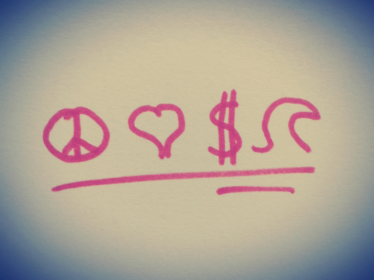 four things you need in life: peace, love, money, waves